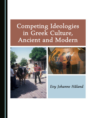 cover image of Competing Ideologies in Greek Culture, Ancient and Modern